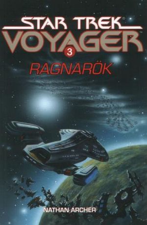 [Star Trek: Voyager 03] • Ragnarök